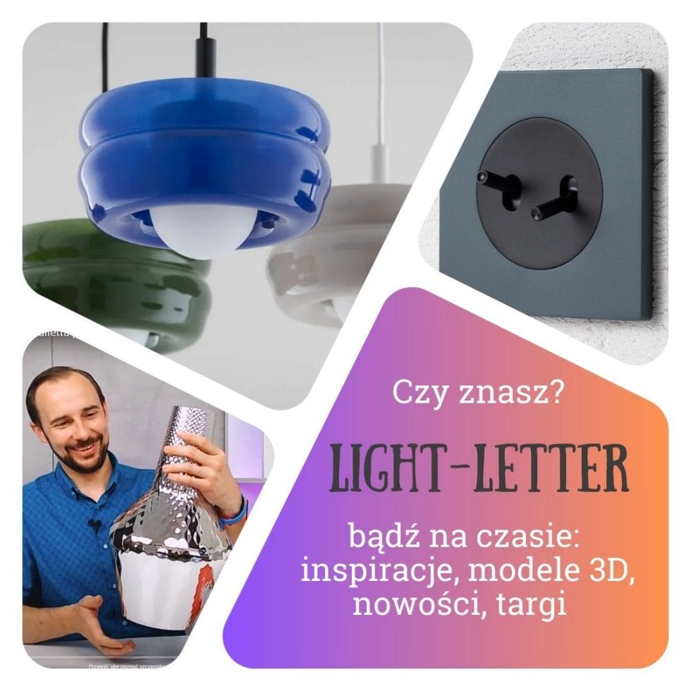 Light Letter wiadomości o oświetleniu , wiedza , szkolenia dla architektów, targi i nowości z lampach i włącznikach