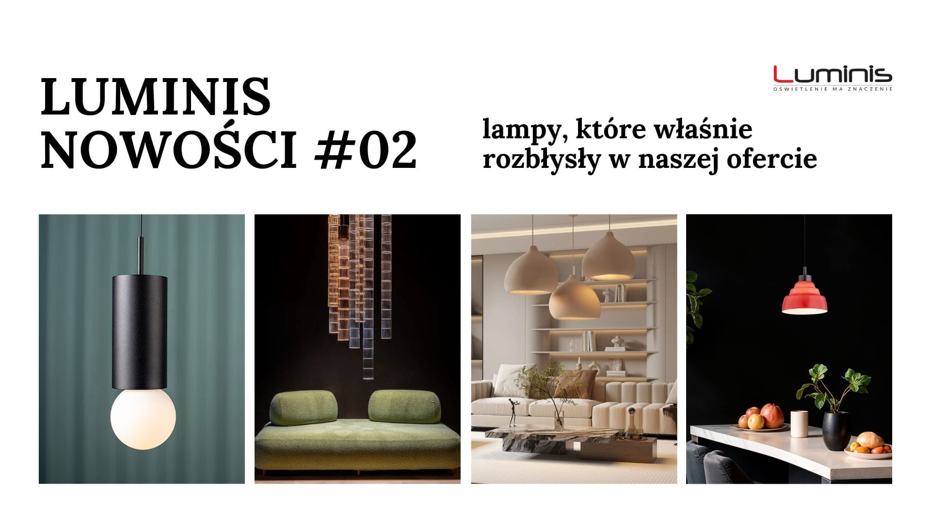 Nowe lampy w ofercie luminis
